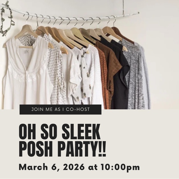 Oh So Sleek Posh Party - 3/6/2026 - Picture 1 of 1